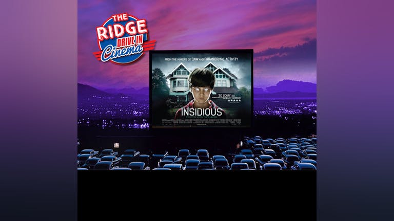 The Drive In: Insidious