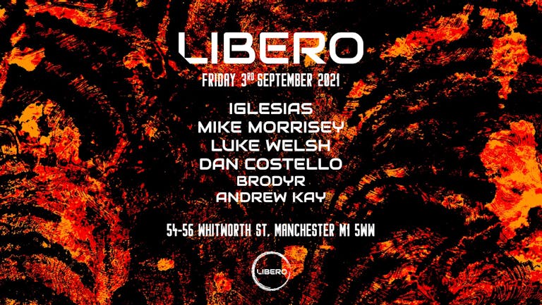 Libero - Iglesias / Mike Morrisey / Luke Welsh/ Dan Costello / Brodyr / Andrew Kay