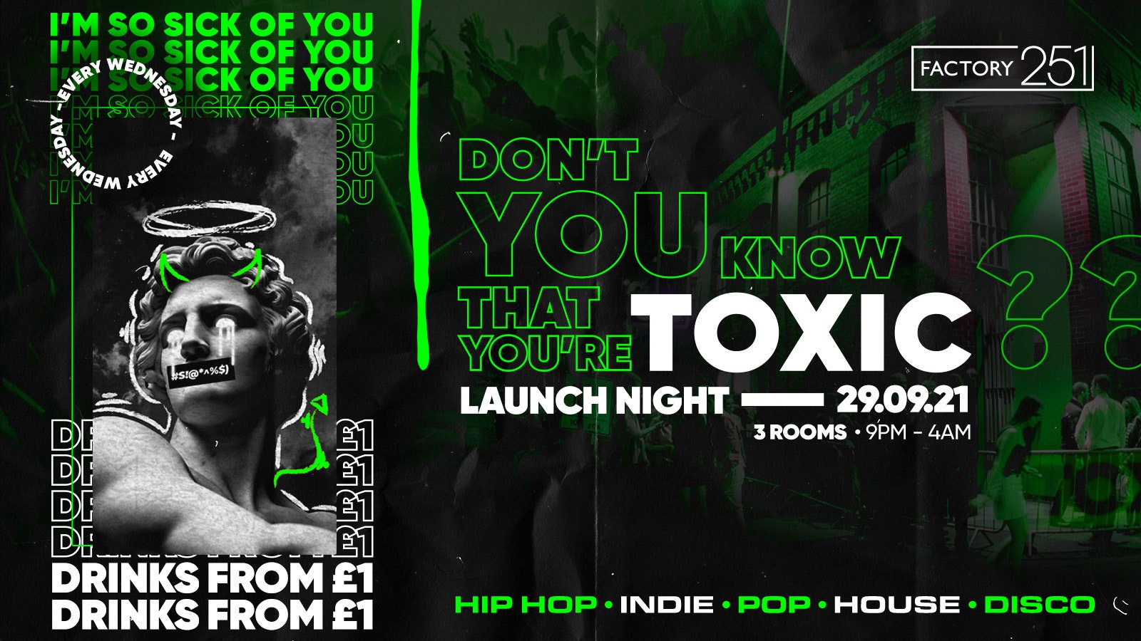 ⚠️LAUNCH  NIGHT⚠️  – Toxic Manchester every Wednesday @ FAC251 // FREE ENTRY + £1 DRINKS ✅