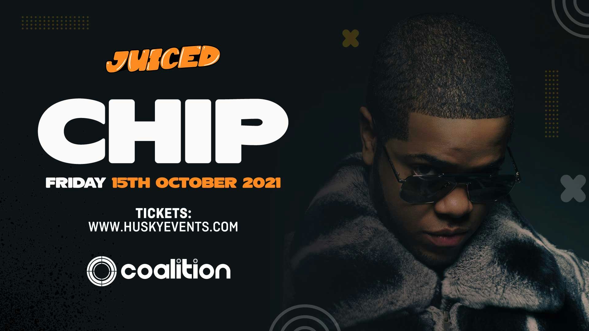 Juiced presents CHIP (LIVE) – 15.10.21