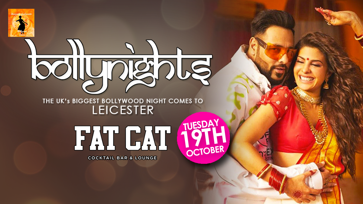 Bollynights Leicester: Tuesday 19th October