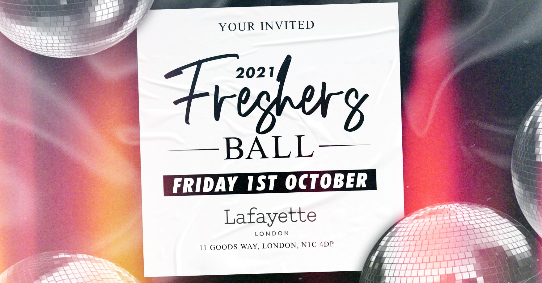 The Official London Freshers Ball 2021 – LAFAYETTE : On Sale Now!