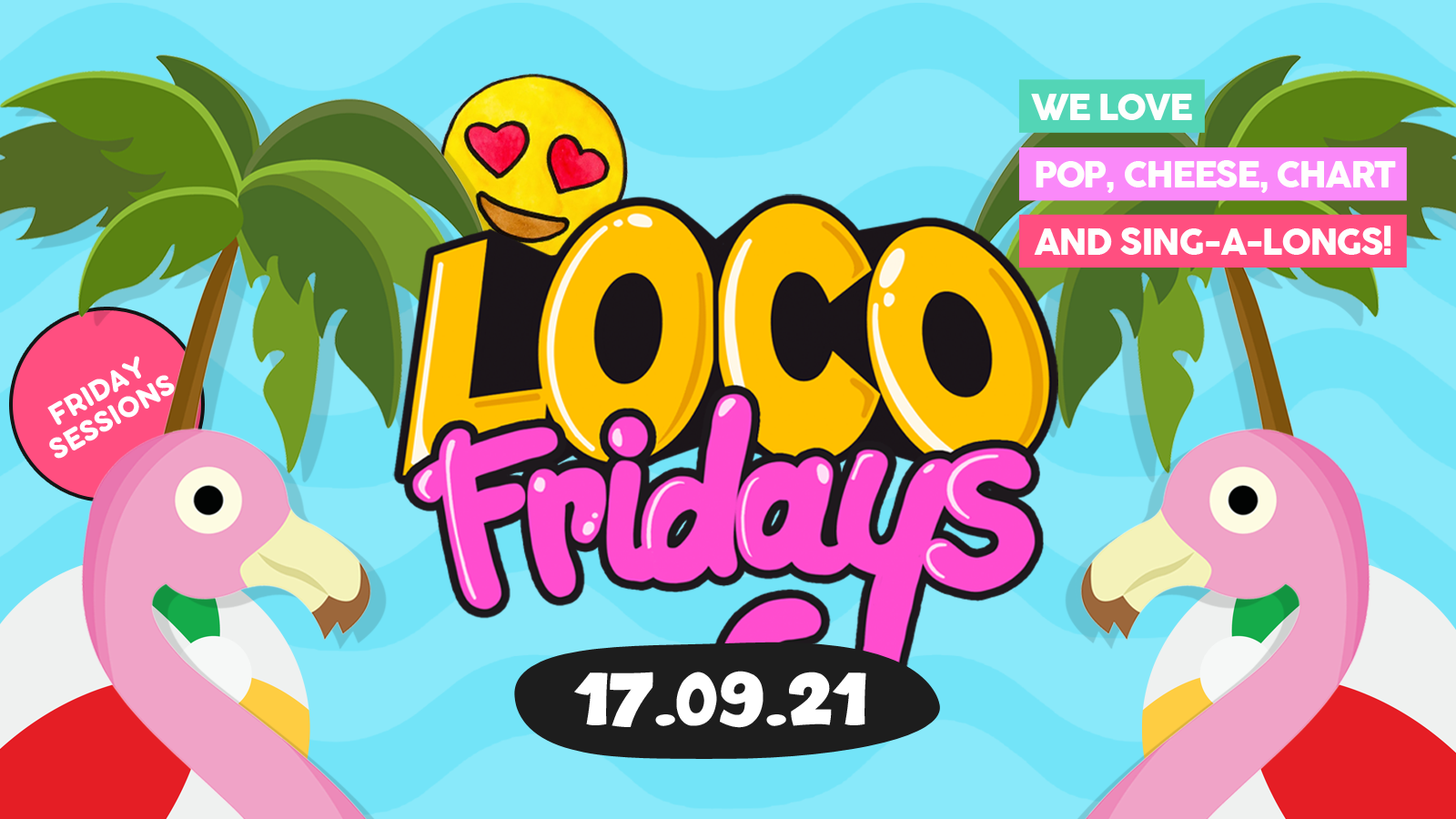 Loco Fridays • Drinks From £2.00 • Walkabout