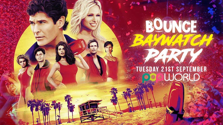 Bounce Baywatch Party | 21.09
