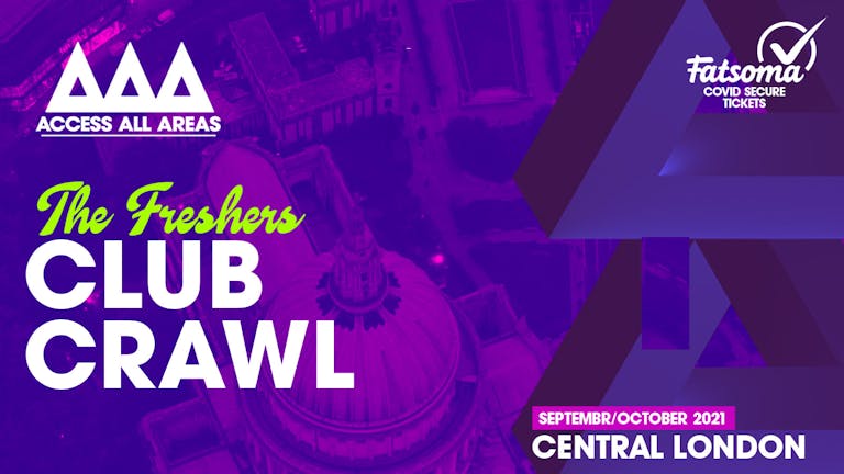 The Friday Night Freshers Club Crawl 🍻 October 8th 2021 💥