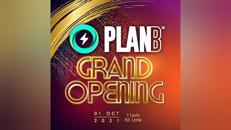 PlanB Grand Opening Weekend
