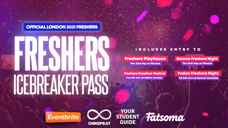 Freshers Icebreaker Pass - The Official London 2021 Freshers Pass