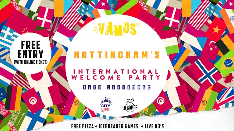 Nottingham's Free International Welcome Party 2021 (FREE PIZZA )