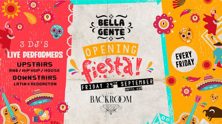 Bella Gente - Leeds' Opening Fiesta - Friday 24th September