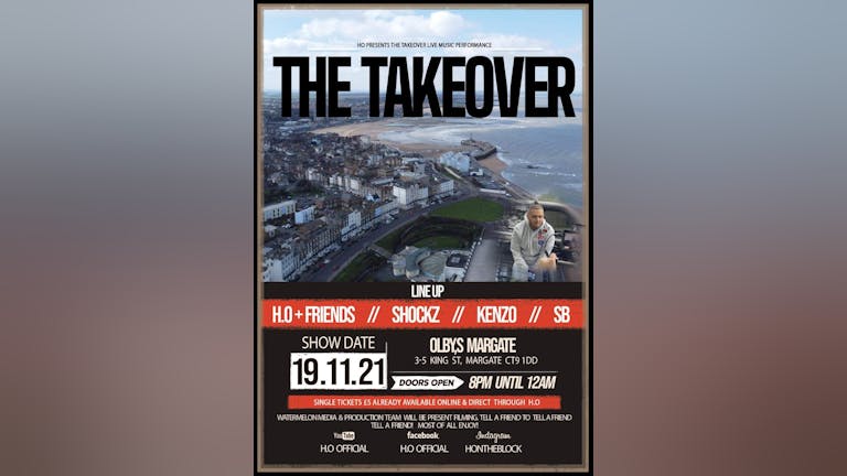 H.O & Friends THE TAKEOVER