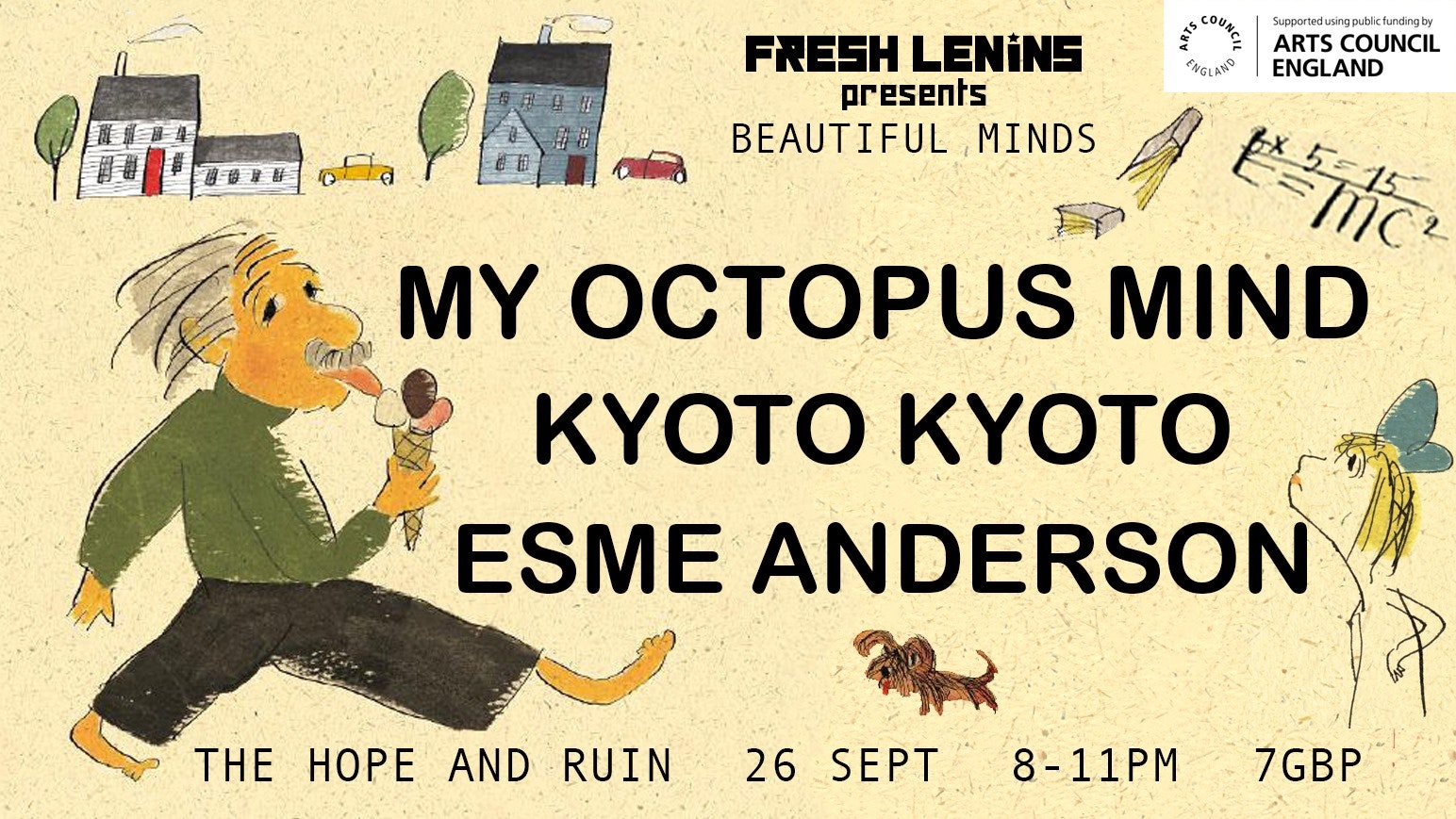 My Octopus Mind + Kyoto Kyoto + Esme Anderson