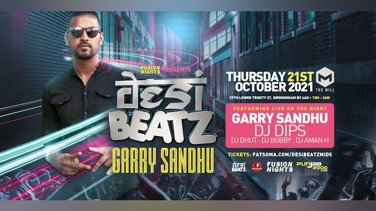 Desi Beatz : GARRY SANDHU LIVE!