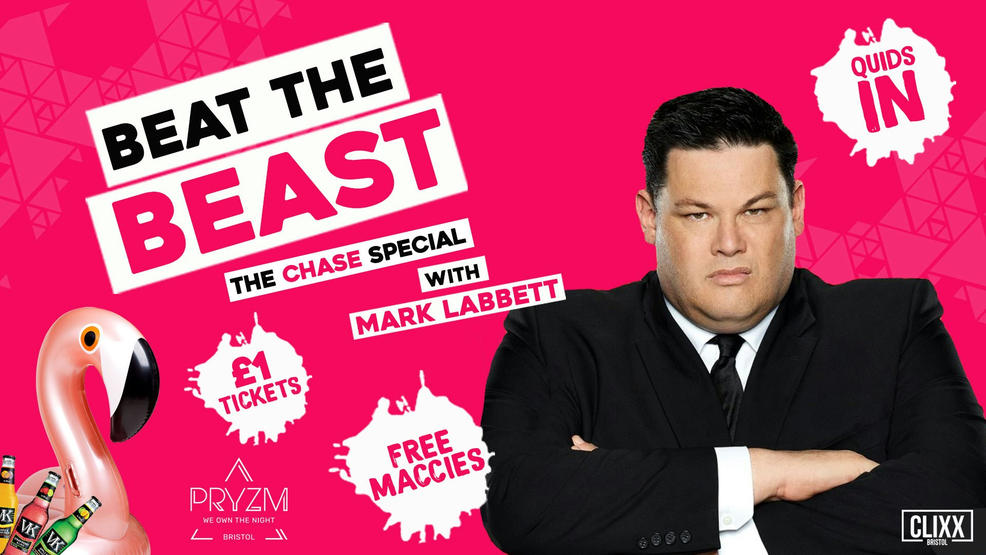 QUIDS IN w/ The Beast (The Chase) – £1 Tickets