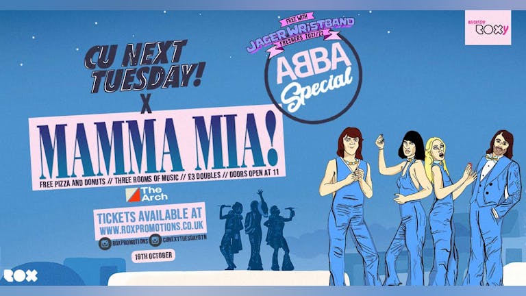 CU NEXT TUESDAY • MAMMA MIA! • ABBA SPECIAL • 19.10.21