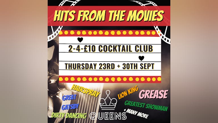 Hits From The Movies! (Included in Soho’s Freshers Pass)