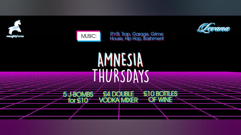 Amnesia - Thursdays at Levana - 90% SOLD OUT! [Naughty Horse]