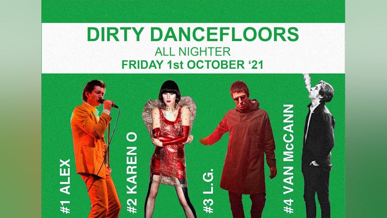 Dirty Dancefloors All Nighter!