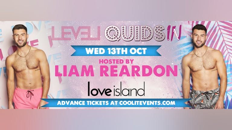 Quids In Wednesdays  : Love Island winner Liam Reardon 