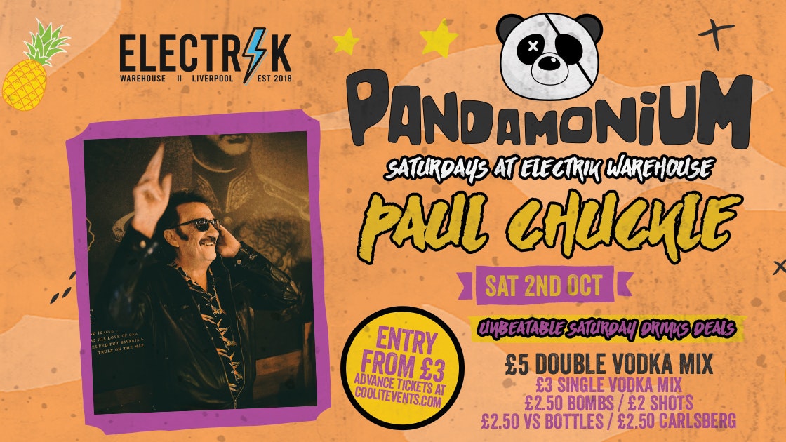 Pandamonium Saturdays hosted by Paul Chuckle
