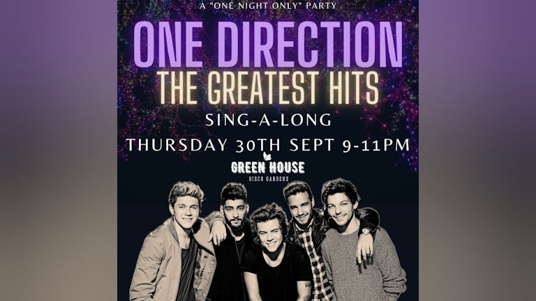 One Direction - The Greatest Hits! - Sing-A-Long! (Included In Soho's Freshers Pass)