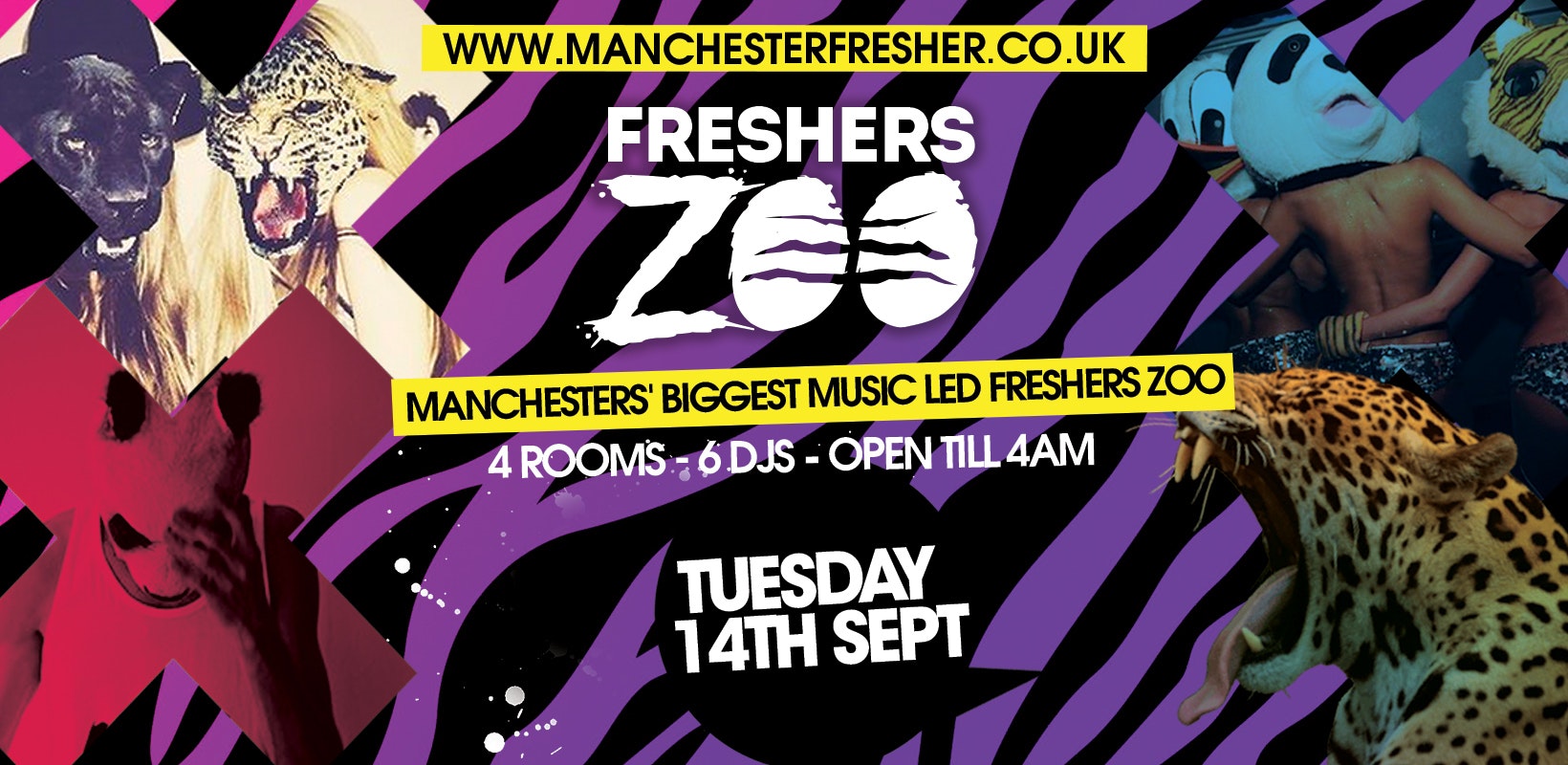 MANCHESTER FRESHERS ZOO – LAST 50 TICKETS – Manchester Freshers Wildest Event 10 Years Running!!