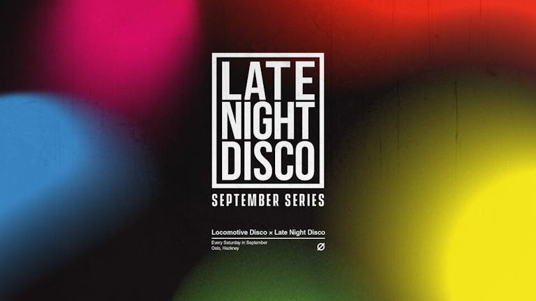 Locomotive Disco X Late Night Disco (Optimus Funk)
