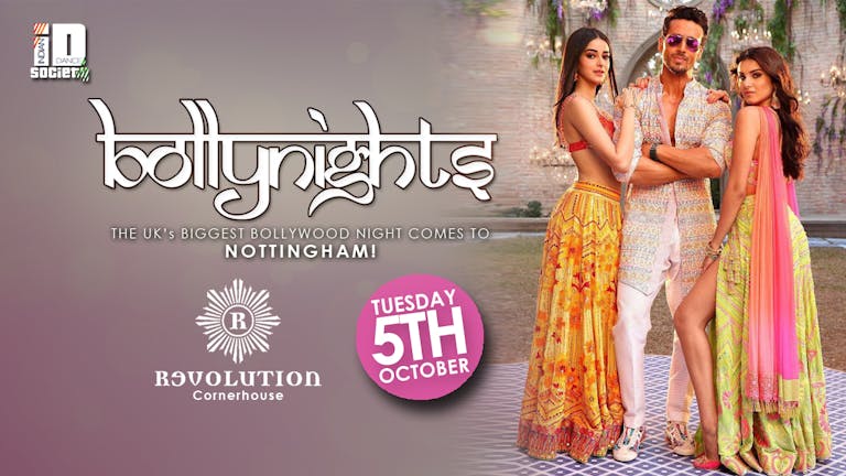 Bollynights Nottingham: Tuesday 5th October