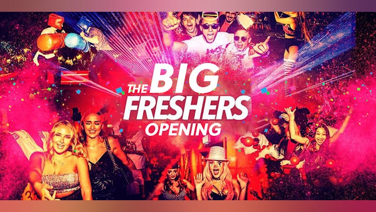 THE BIG FRESHERS OPENING PARTY | £1 TICKETS & £2 DRINKS!! Birmingham Freshers 2021