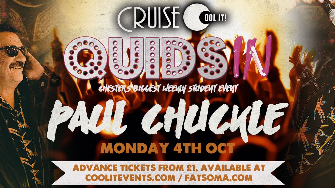 Quids In Mondays – hosted by Paul Chuckle!