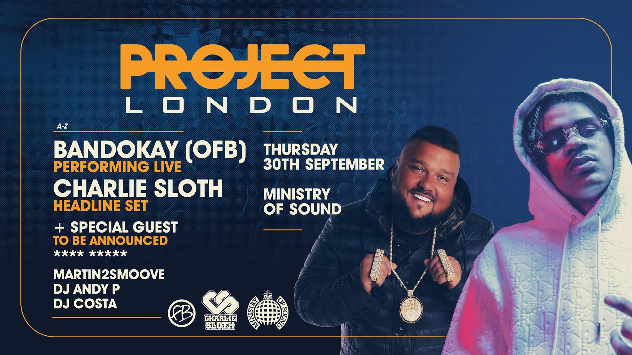 Project London: Freshers 2021 🔊 | Ministry of Sound : SOLD OUT NO TICKETS ON DOOR