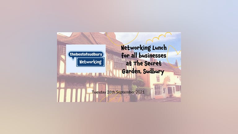 thebestof Sudbury Networking Event at The Secret Garden, Sudbury