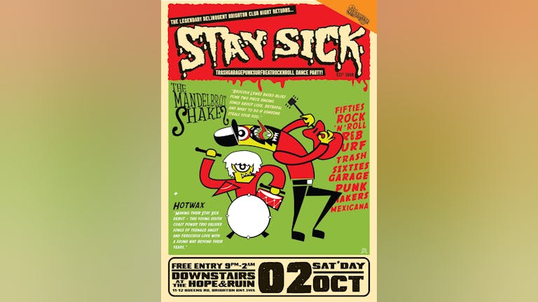 STAY SICK - The Mandelbrot Shakes & Hotwax