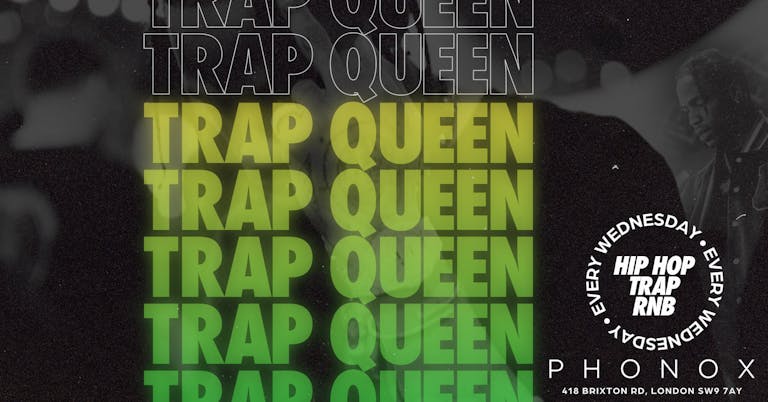TRAP QUEEN 👑  Freshers Launch : Hip Hop, Trap, R&B And All Things Trill at PHONOX
