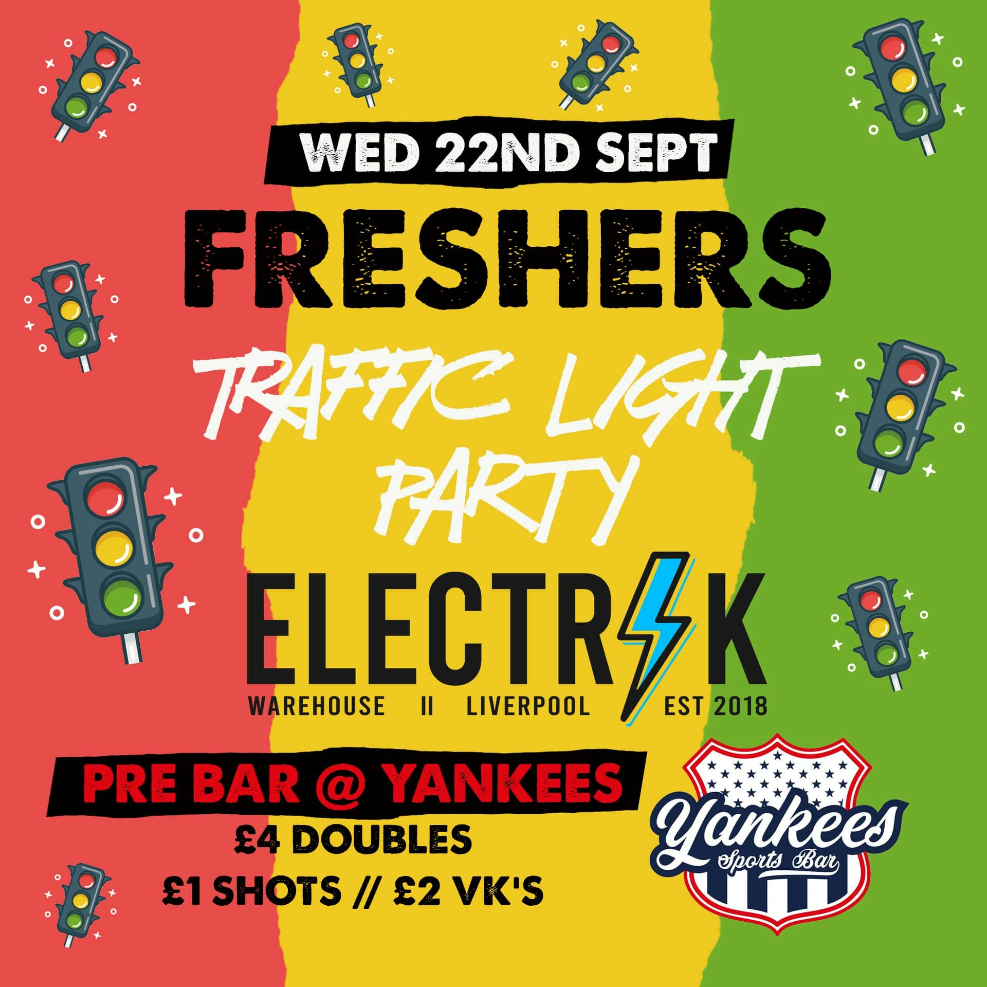 Day 4 – Liverpool Official Freshers – FRESHERS TRAFFIC LIGHT PARTY – Limited Tickets – FREE ENTRY WITH YOUR FRESHERS WRISTBAND
