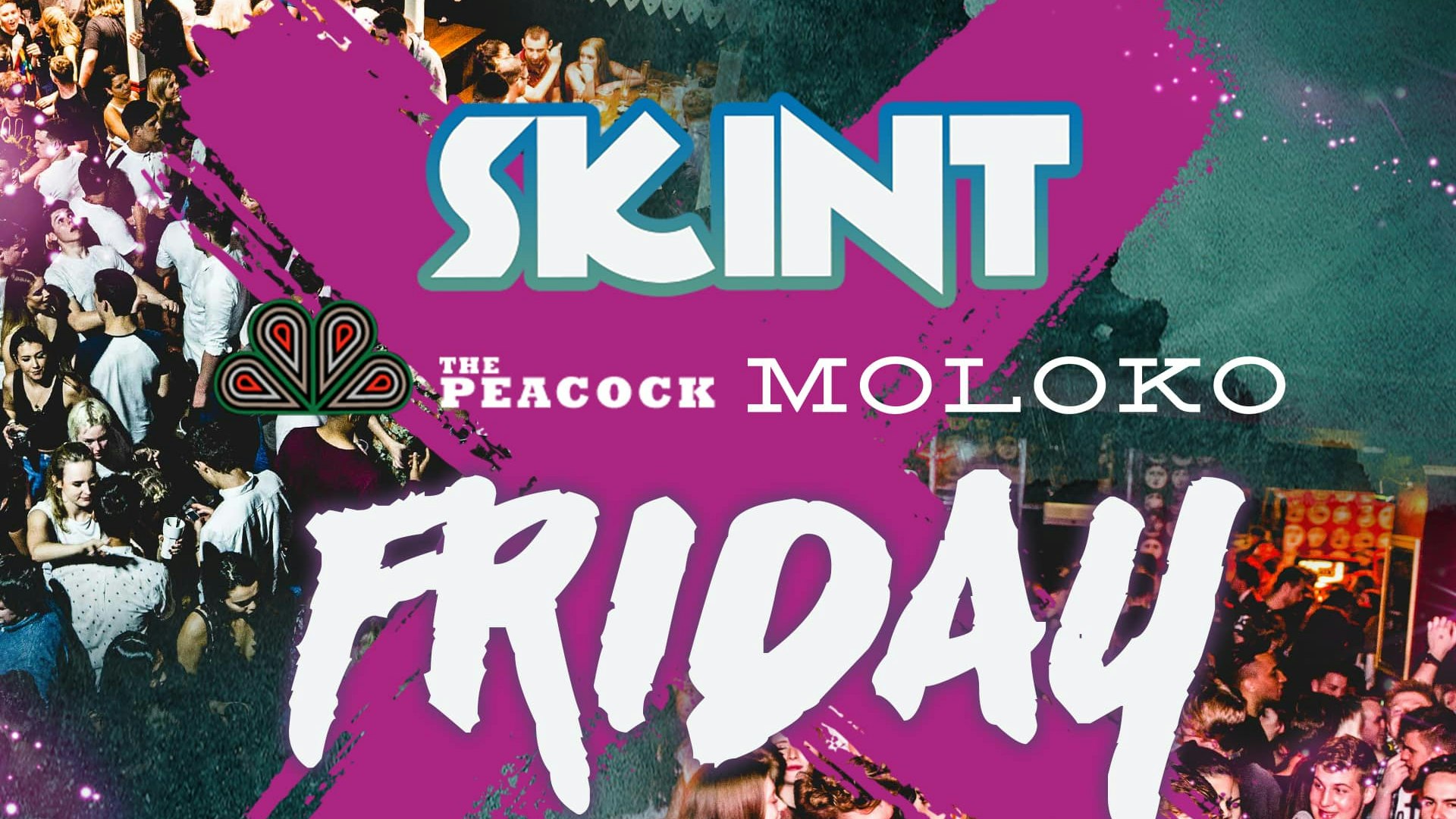 SKINT – Freshers Friday Special