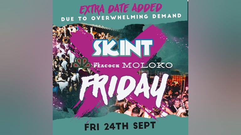 SKINT - Freshers Friday Special 