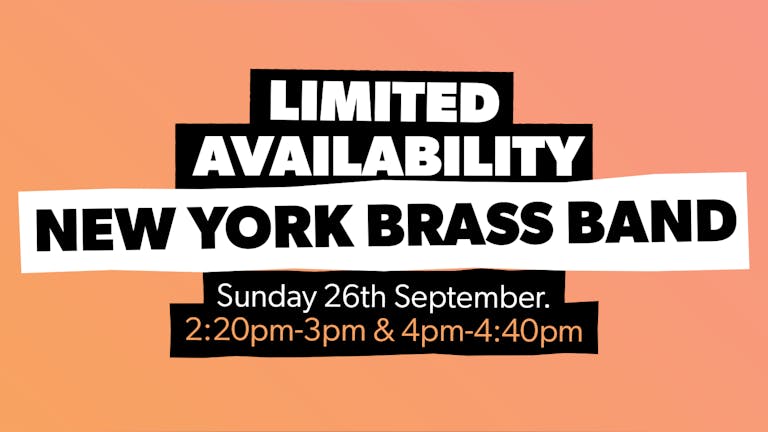 Chow Down: Sunday 26th September  - New York Brass Band (Live)