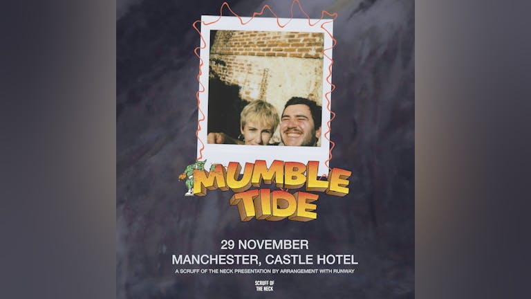 Mumble Tide | Manchester, The Castle