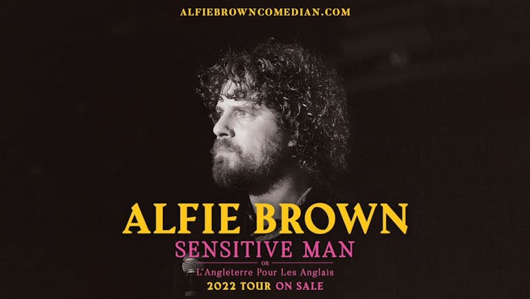 Alfie Brown - Sensitive Man (Norwich)