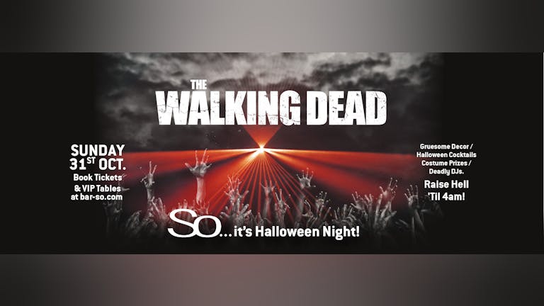 The Walking Dead @ Bar So 31/10/21