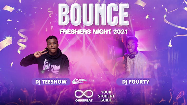 ALMOST SOLD OUT! LONDON'S NO1 STUDENT THURSDAY IS BACK - BOUNCE (Headlined by Teeshow - Cap Xtra & Wireless 2021) by Your Student Guide