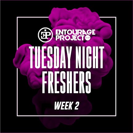 Tuesday Night Freshers - WEEK 2
