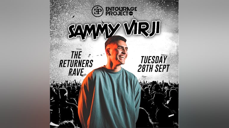 The Returners Rave - (FT Sammi Virji)