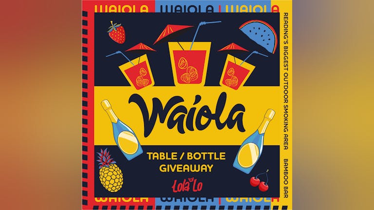Waiola - Table Giveaway 