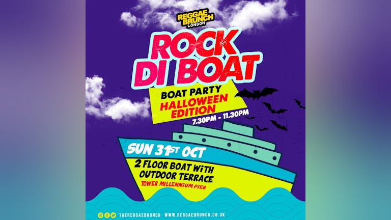 ROCK DI BOAT (Reggae Brunch) - HALLOWEEN Boat Party 31ST OCTOBER 2021