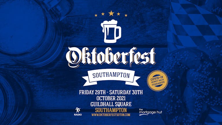 Oktoberfest Southampton • Friday 29th October 2021 // 06:30pm - 11:00pm Session