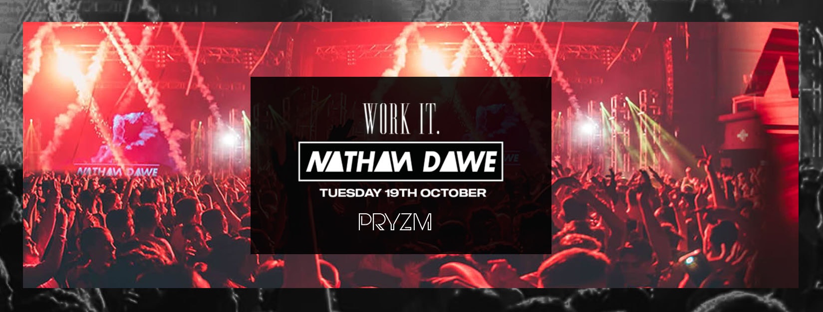 [83 TICKETS LEFT ⚠️] Work It – Nathan Dawe – Birmingham’s Biggest Student Night