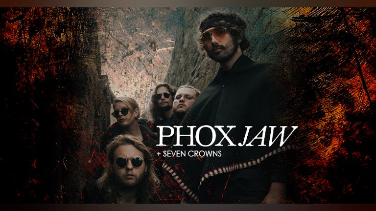 PHOXJAW + Seven Crowns & Oversize