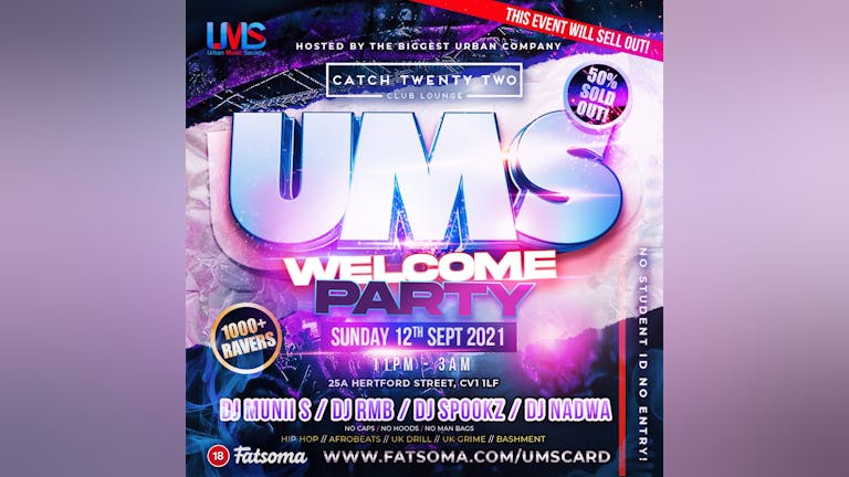 UMS WELCOME PARTY [ SOLD OUT - BUY A WRISTBAND TO ATTEND]