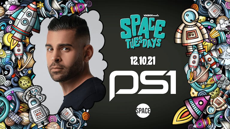 Space Tuesdays : Leeds present PS1 - 12th October